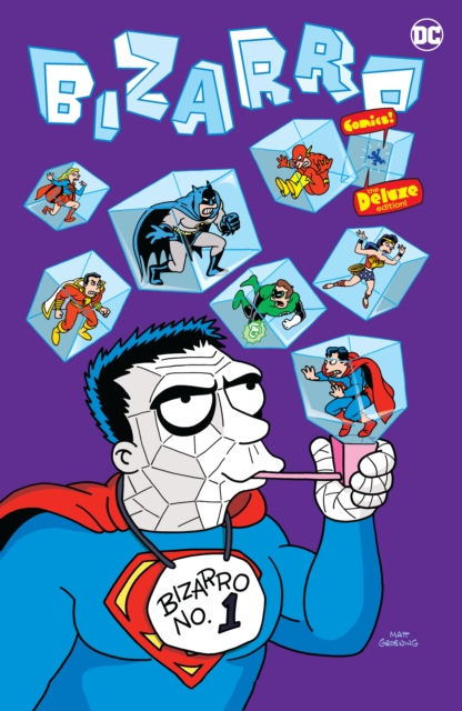 Book cover of Bizarro Comics The Deluxe Edition