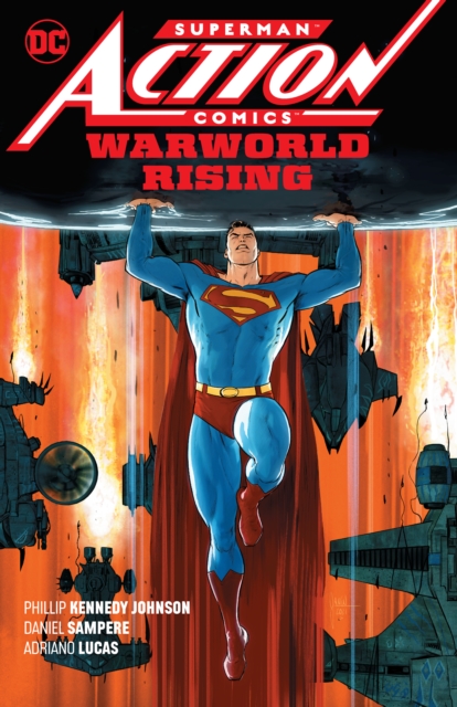 Book cover of Superman: Action Comics Vol. 1: Warworld Rising