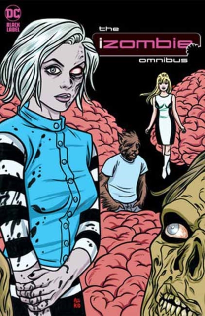 Book cover of iZombie: The Complete Series Omnibus (2023 Edition)
