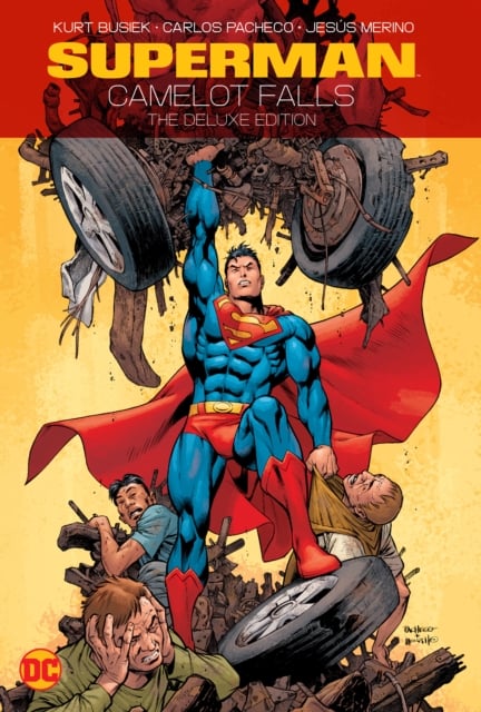 Book cover of Superman: Camelot Falls: The Deluxe Edition