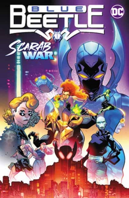 Book cover of Blue Beetle Vol. 1: Scarab War!