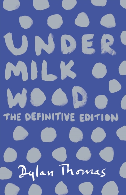 Book cover of Under Milk Wood