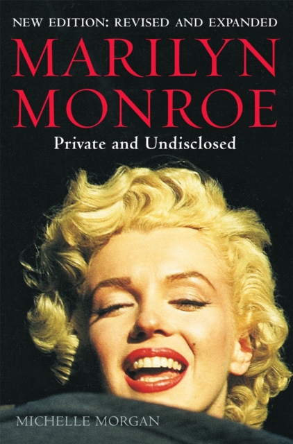 Marilyn Monroe Private And Undisclosed By Michelle Morgan Shakespeare And Company 1643