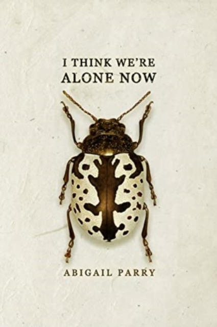 Book cover of I Think We're Alone Now