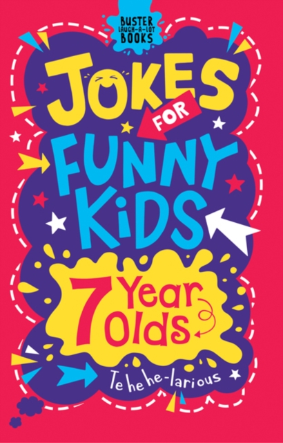 Book cover of Jokes for Funny Kids: 7 Year Olds