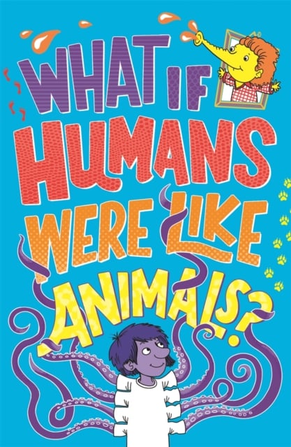 Book cover of What If Humans Were Like Animals?