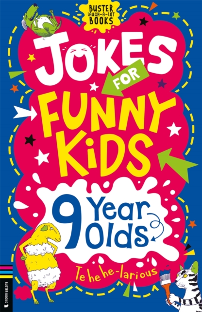 Buster Laugh-a-lot Books: Jokes for Funny Kids: 7 Year Olds