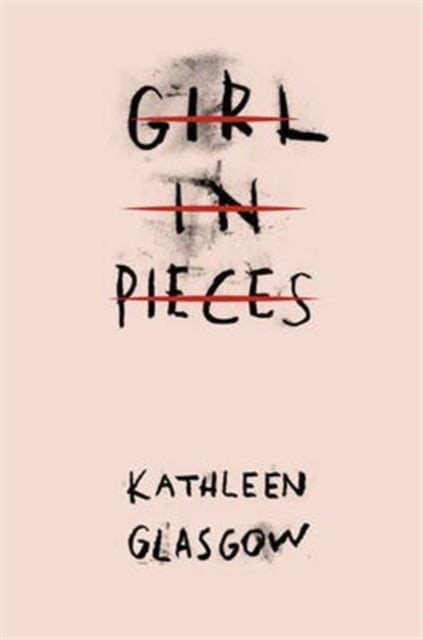 Book cover of Girl in Pieces