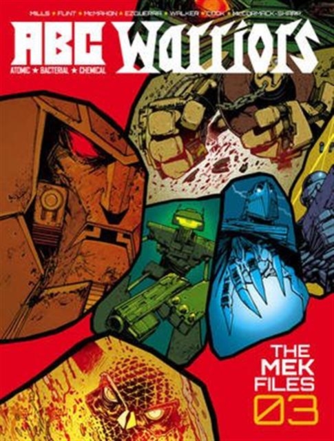 Book cover of ABC Warriors: The Mek Files 03