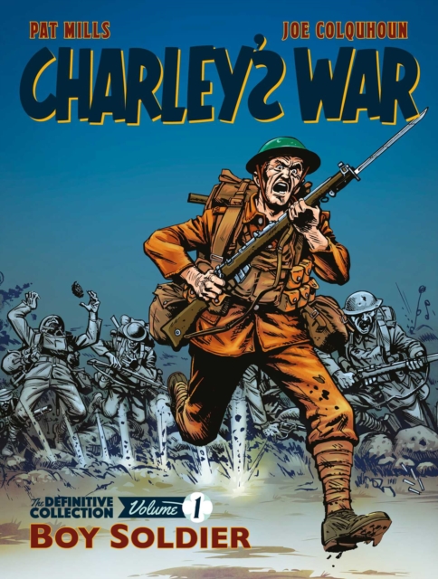 Book cover of Charley's War: The Definitive Collection, Volume One