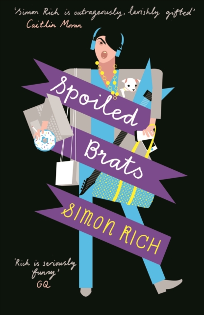 Book cover of Spoiled Brats  (including the story that inspired the film An American Pickle starring Seth Rogen)