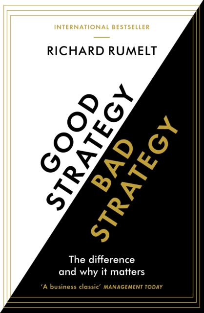 Book cover of Good Strategy/Bad Strategy