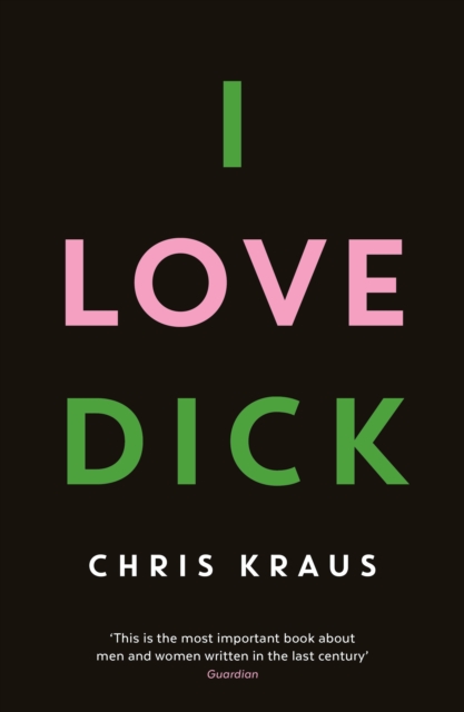 Book cover of I Love Dick