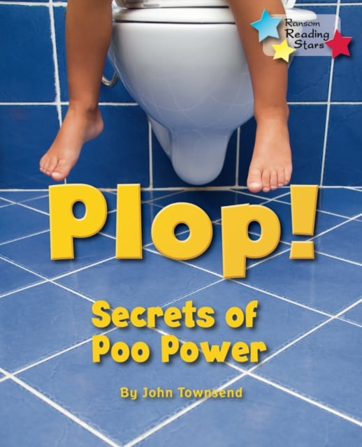 Book cover of Plop! Secrets of Poo Power