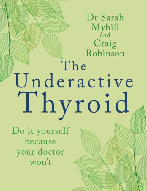 Book cover of The Underactive Thyroid