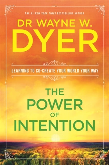 Book cover of The Power Of Intention