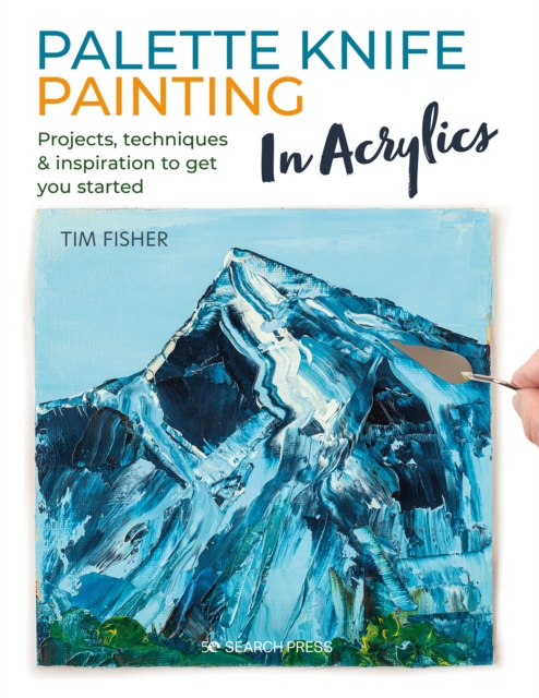 Book cover of Palette Knife Painting in Acrylics