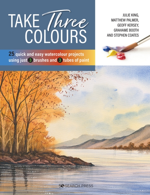 Take Three Colours by Geoff Kersey, Stephen Coates, Matthew Palmer, Julie  King, Grahame Booth