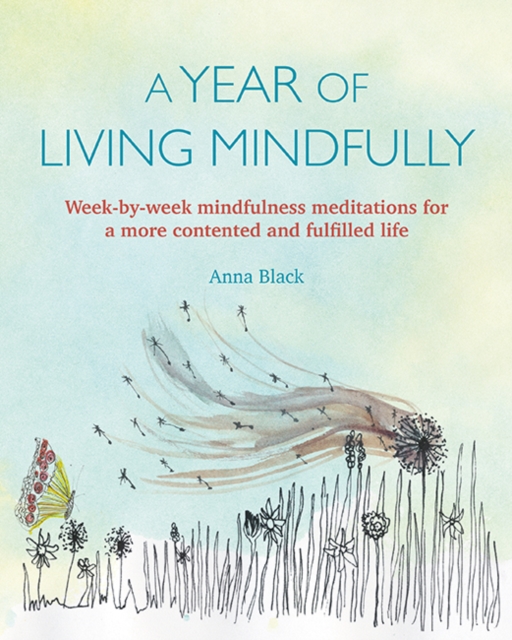 Book cover of A Year of Living Mindfully