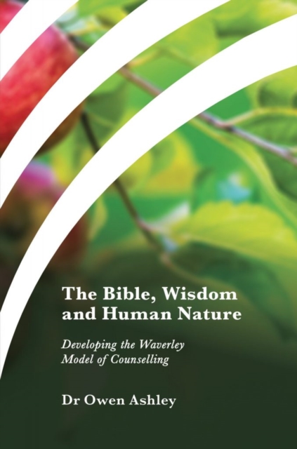 Book cover of The Bible, Wisdom and Human Nature