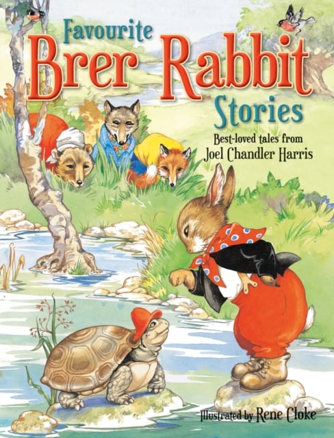 Book cover of Favourite Brer Rabbit Stories