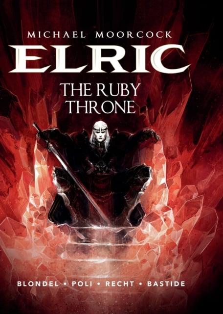 Book cover of Michael Moorcock's Elric Vol. 1: The Ruby Throne