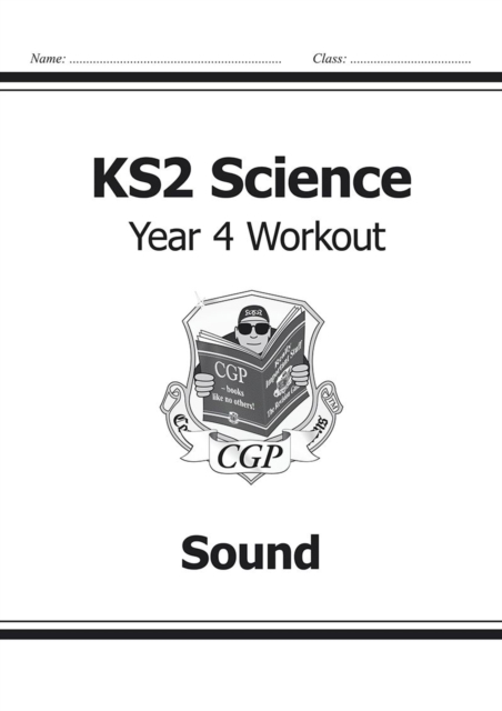 Book cover of KS2 Science Year 4 Workout: Sound