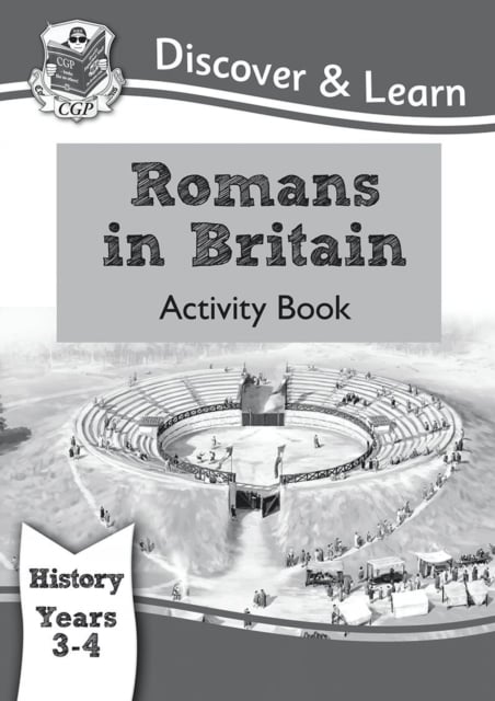 Book cover of KS2 History Discover & Learn: Romans in Britain Activity book (Years 3 & 4)