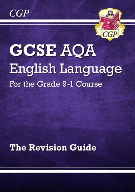 Book cover of GCSE English Language AQA Revision Guide - includes Online Edition and Videos