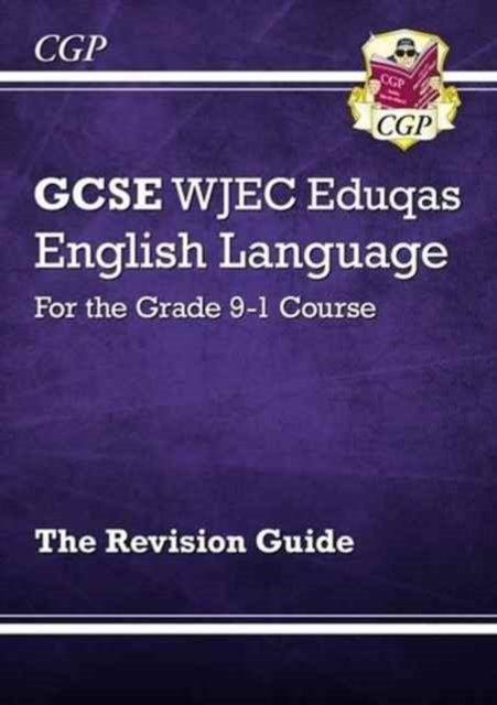 Book cover of New GCSE English Language WJEC Eduqas Revision Guide (with Online Edition and Knowledge Organisers)