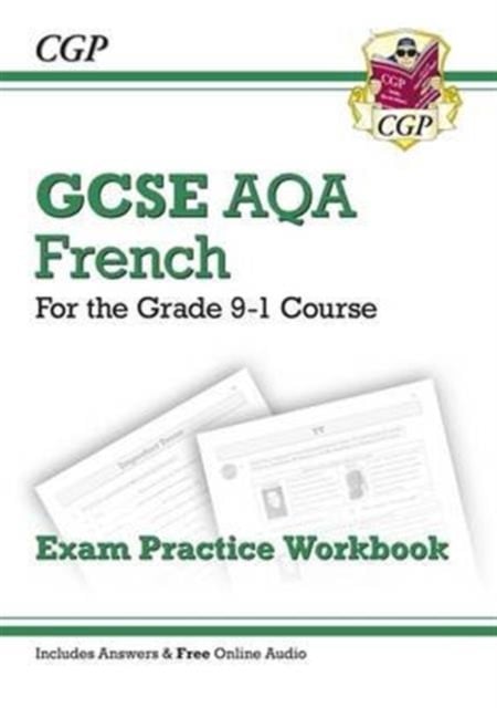 Book cover of GCSE French AQA Exam Practice Workbook: includes Answers & Online Audio (For exams in 2025)