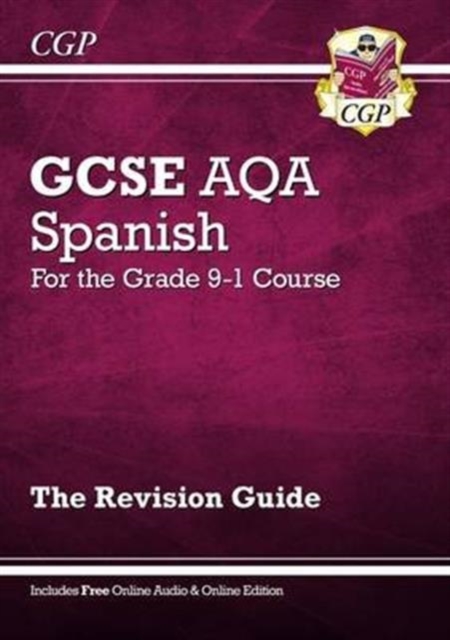 Book cover of GCSE Spanish AQA Revision Guide: with Online Edition & Audio (For exams in 2025)