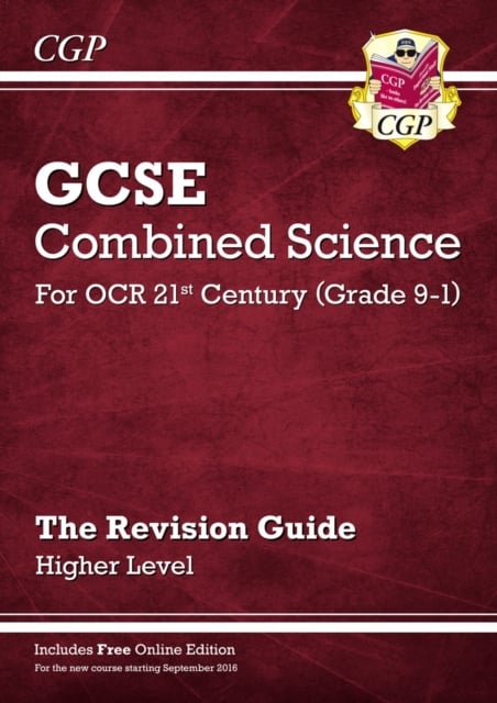 Book cover of GCSE Combined Science: OCR 21st Century Revision Guide - Higher (with Online Edition)