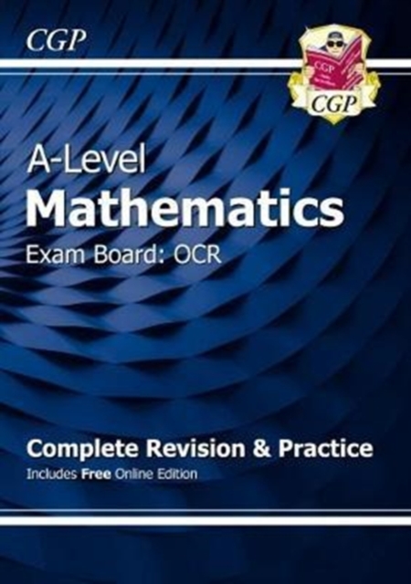 Book cover of A-Level Maths OCR Complete Revision & Practice (with Online Edition)