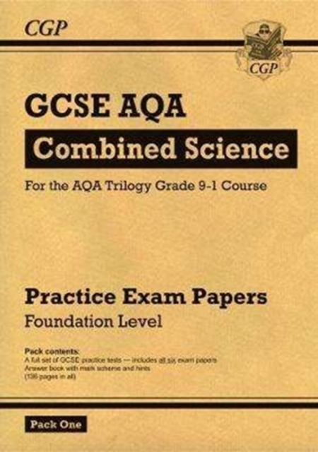 Book cover of GCSE Combined Science AQA Practice Papers: Foundation Pack 1