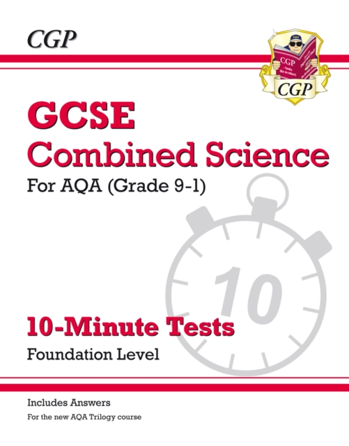 Book cover of GCSE Combined Science: AQA 10-Minute Tests - Foundation (includes answers)
