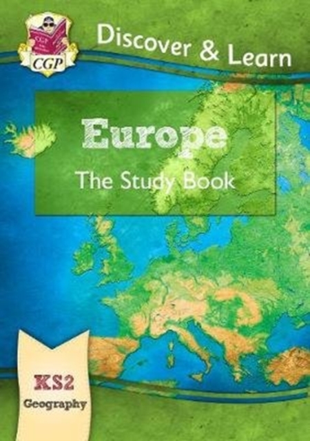 Book cover of KS2 Geography Discover & Learn: Europe Study Book