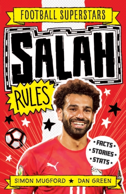 Football Superstars Salah Rules By Football Superstars Simon Mugford football-superstars-salah-rules-by-football-superstars-simon-mugford