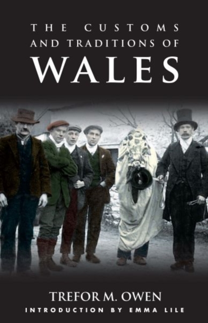 Book cover of The Customs and Traditions of Wales