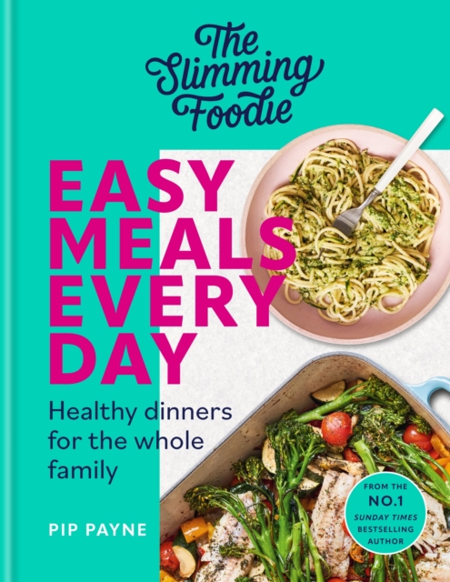 Book cover of The Slimming Foodie Easy Meals Every Day