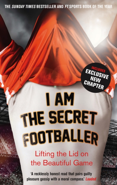 Book cover of I Am The Secret Footballer