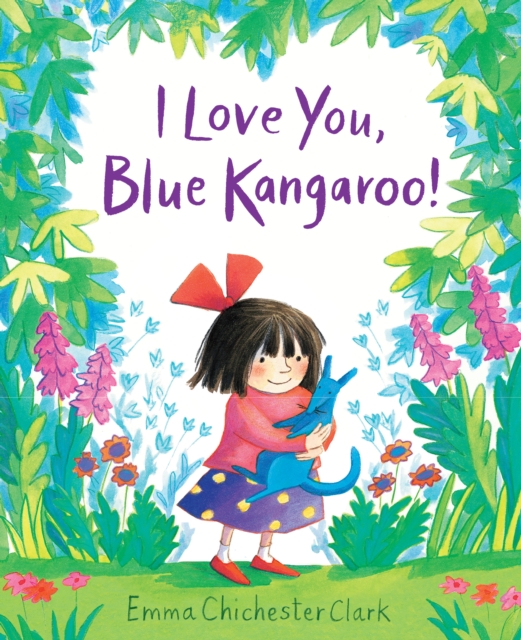Book cover of I Love You, Blue Kangaroo!