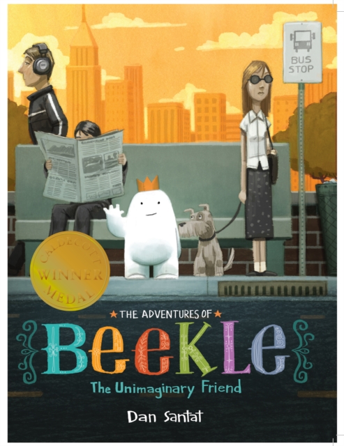 Book cover of The Adventures of Beekle: The Unimaginary Friend