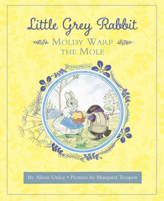 Book cover of Little Grey Rabbit: Moldy Warp the Mole