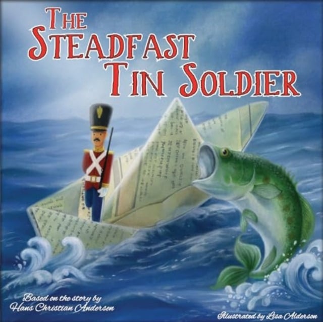 Book cover of The Steadfast Tin Soldier