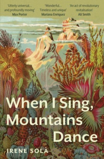 Book cover of When I Sing, Mountains Dance