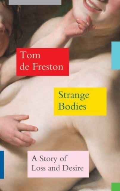 Book cover of Strange Bodies