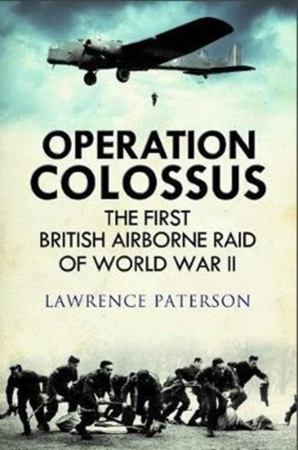 Operation Colossus by Lawrence Paterson | Shakespeare & Company