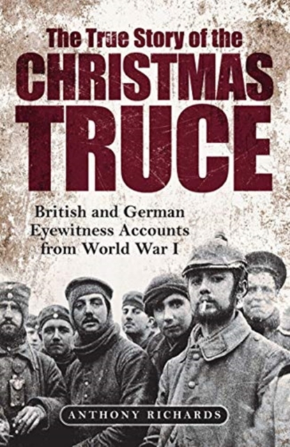 Book cover of The True Story of the Christmas Truce