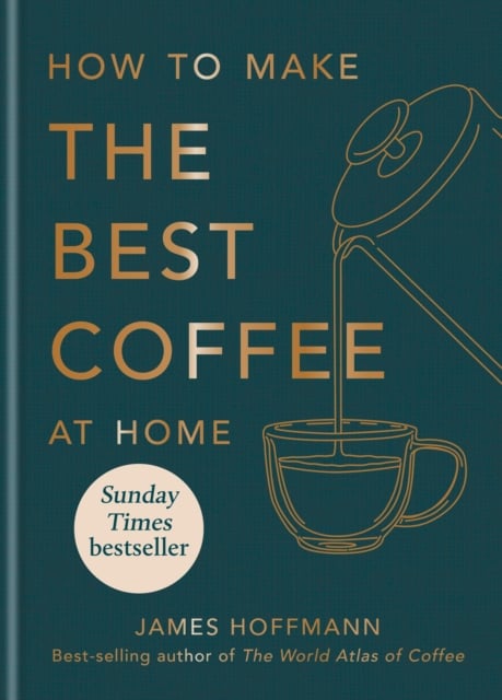 Book cover of How to make the best coffee at home